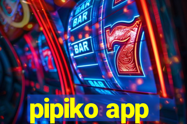 pipiko app